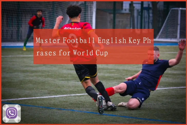 Master Football English Key Phrases for World Cup